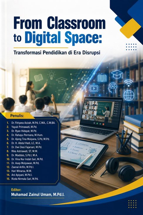 From Classroom to Digital Space: Transformasi Pendidikan di Era Disrupsi